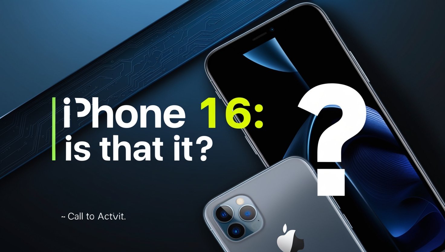 iPhone 16: Is That It?